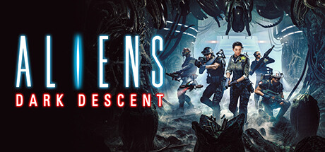 异形：坠入黑暗/Aliens: Dark Descent（更新1.98年度收藏版+全DLC）-PCGAME 亚太站|百度|夸克|UC|123|阿里|网盘资源|迅雷|IDM下载|PCGAME官网